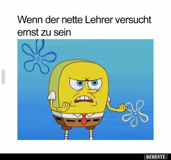 Wenn der nette Lehrer versucht ernst zu sein.. - Lustige Bilder | DEBESTE.de