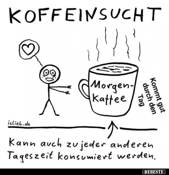 Koffeinsucht.. - Lustige Bilder | DEBESTE.de