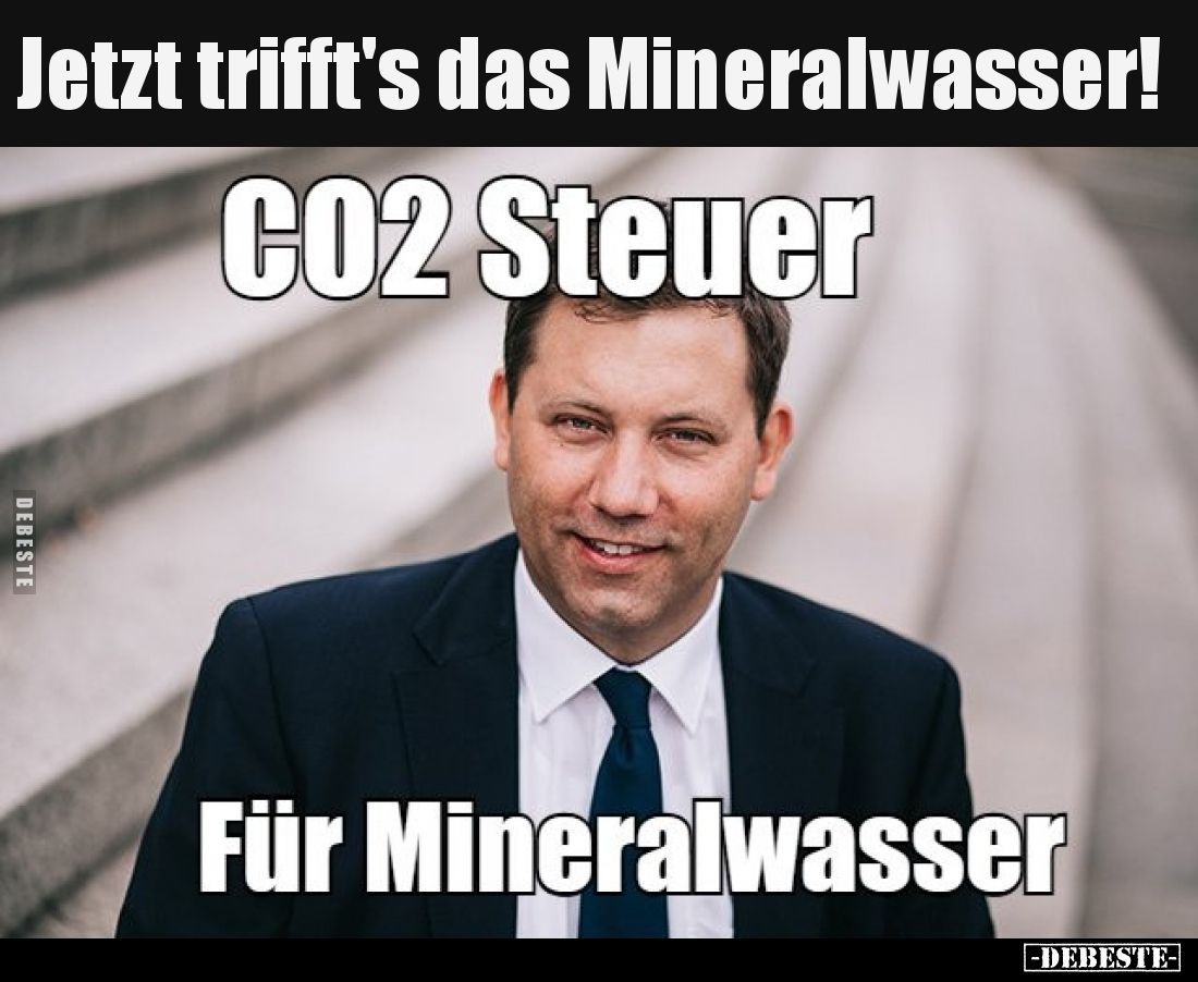 Jetzt trifft-s das Mineralwasser!
-
CO2 Steuer
Für Mineralwasser