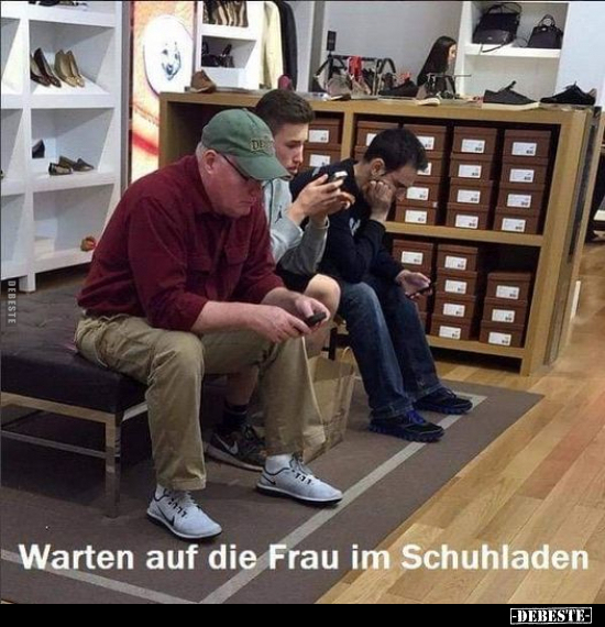 Warten auf die Frau im Schuhladen.. - Lustige Bilder | DEBESTE.de
