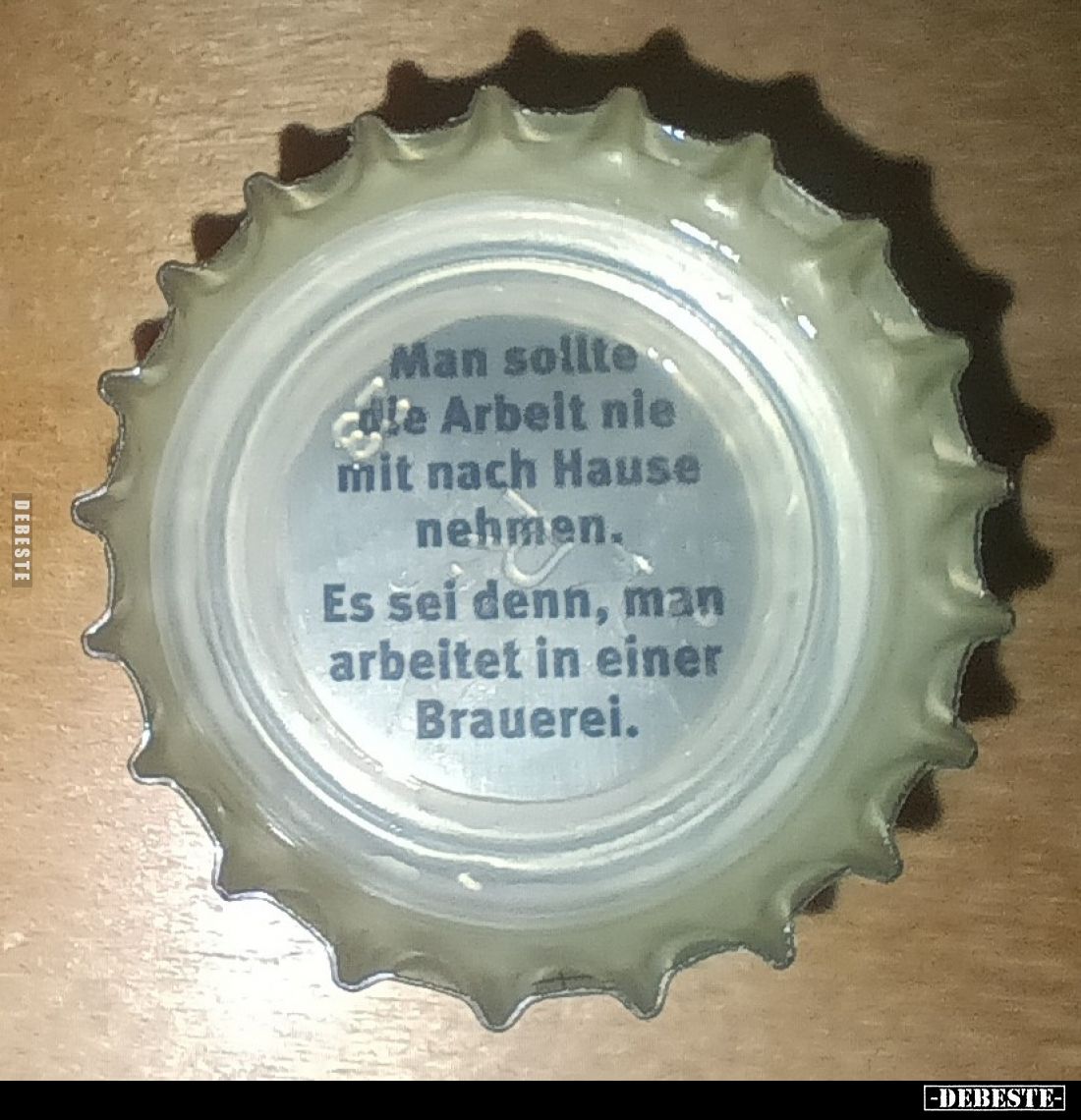 Man sollte die Arbeit nie mit nach Hause nehmen. Es sei denn, man arbeitet in einer Brauerei.