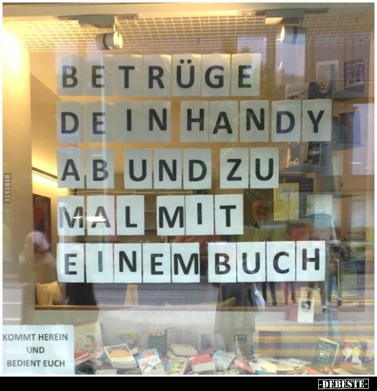 Betrüge dein Handy ab und zu mal nicht einem Buch..