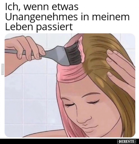 Ich, wenn etwas Unangenehmes in meinem Leben passiert.. - Lustige Bilder | DEBESTE.de