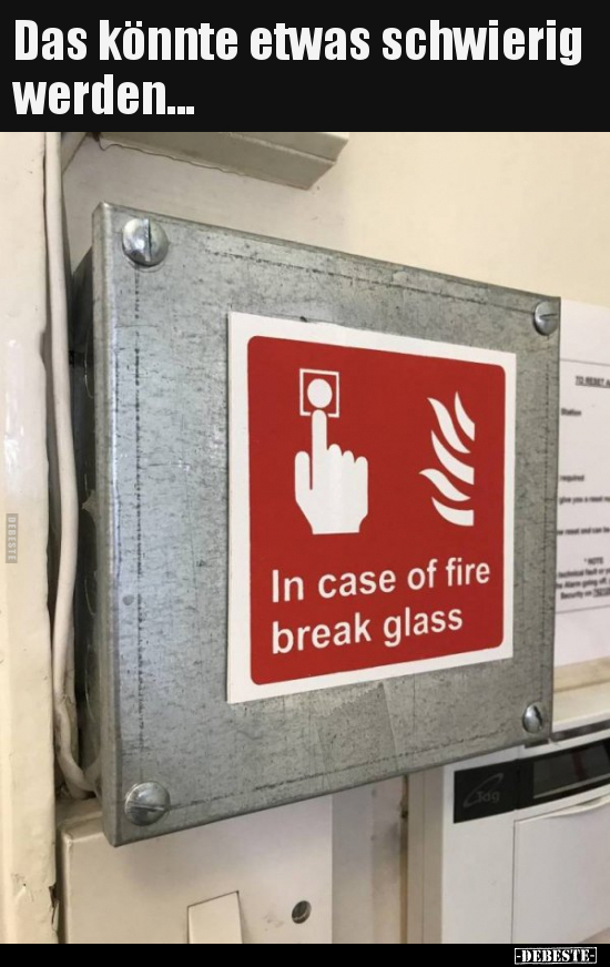 Das könnte etwas schwierig werden...