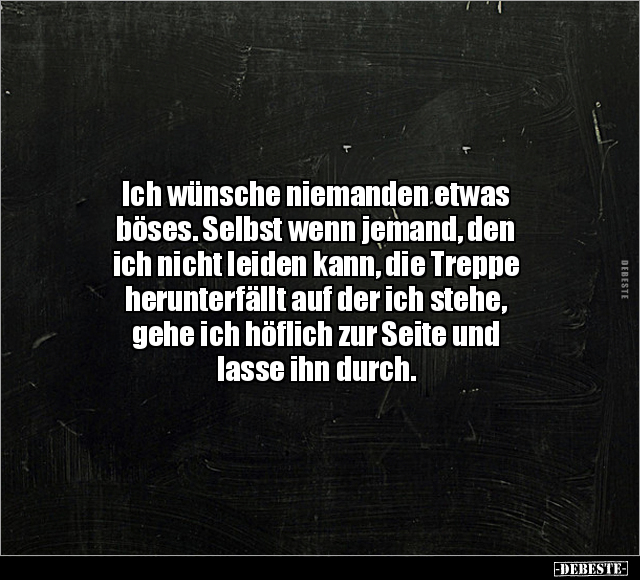 Ich wünsche niemanden etwas böses.. - Lustige Bilder | DEBESTE.de