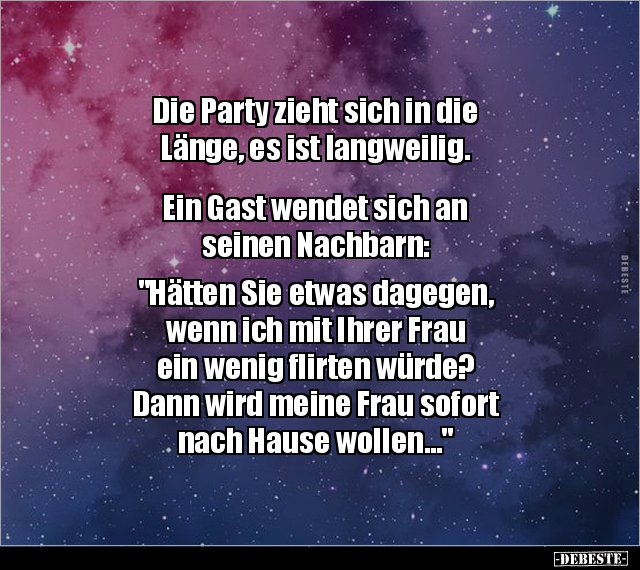 Die Party zieht sich in die Länge, es ist.. - Lustige Bilder | DEBESTE.de
