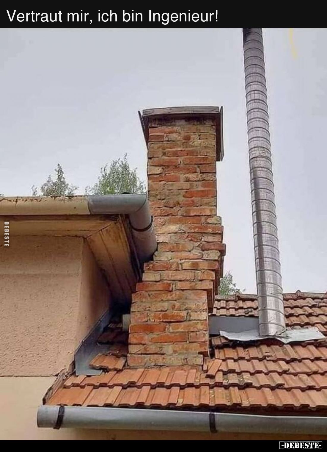 Vertraut mir, ich bin Ingenieur!