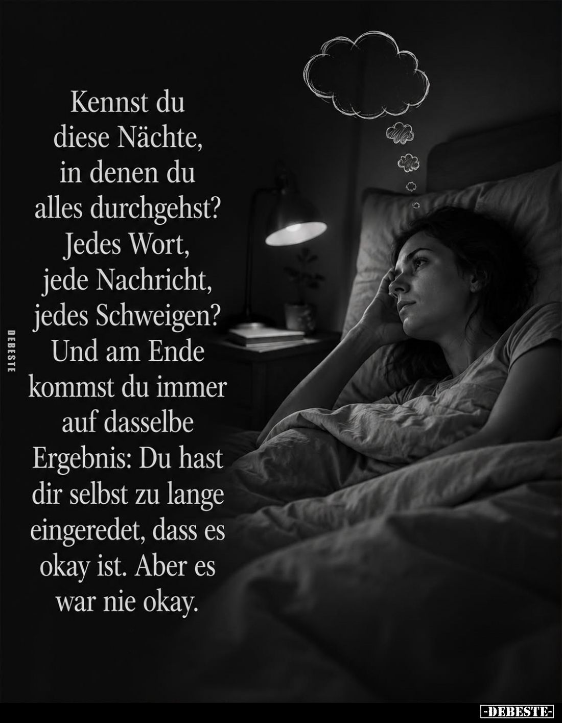 Kennst du diese Nächte, in denen du alles durchgehst? Jedes Wort, jede Nachricht, jedes Schweigen? Und am Ende kommst du imme...