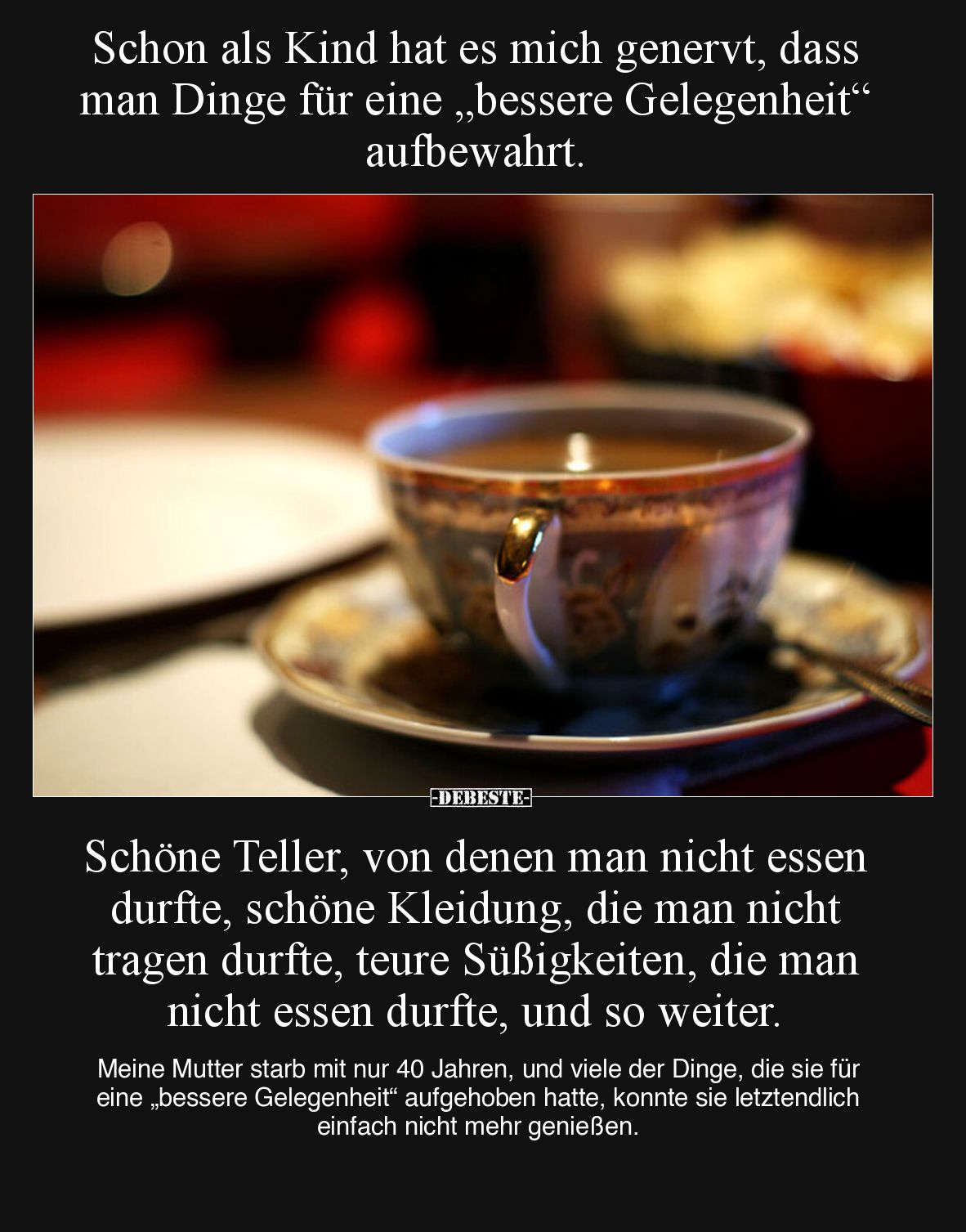 Schon als Kind hat es mich genervt, dass man Dinge für.. - Lustige Bilder | DEBESTE.de