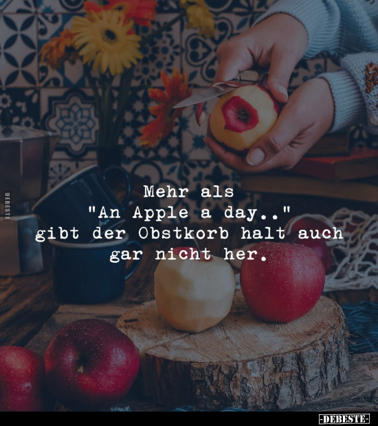 Mehr als "An Apple a day.." - Lustige Bilder | DEBESTE.de