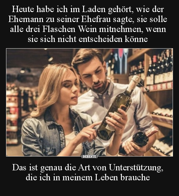 Heute habe ich im Laden gehört, wie der Ehemann zu seiner.. - Lustige Bilder | DEBESTE.de