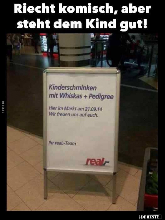 Riecht komisch, aber steht dem Kind gut!