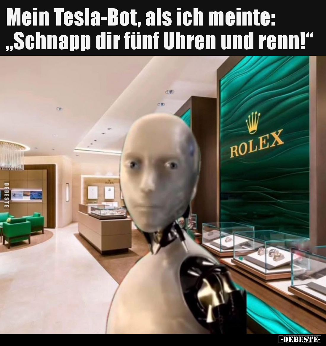 Mein Tesla-Bot, als ich meinte: „Schnapp dir fünf Uhren und renn!“