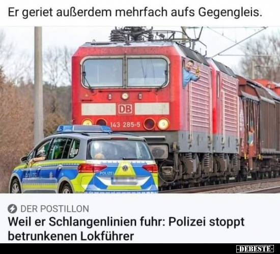 Er geriet außerdem mehrfach aufs Gegengleis...