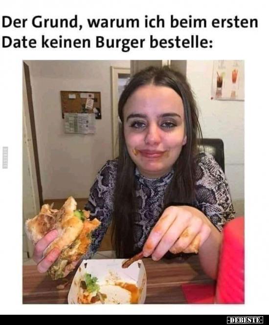 Der Grund, warum ich beim ersten Date keinen Burger..