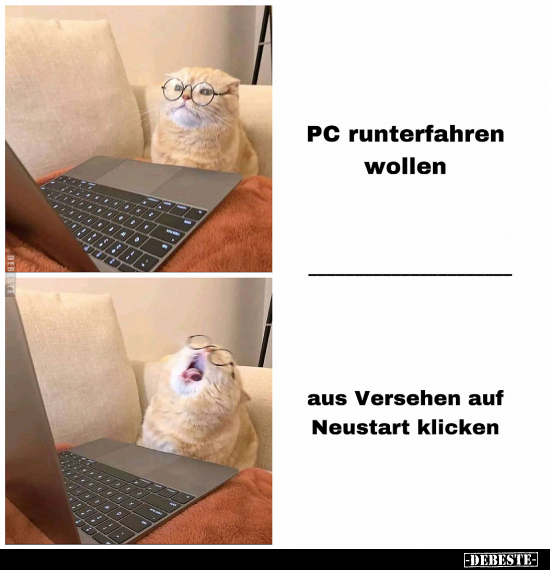 PC runterfahren wollen.. - Lustige Bilder | DEBESTE.de