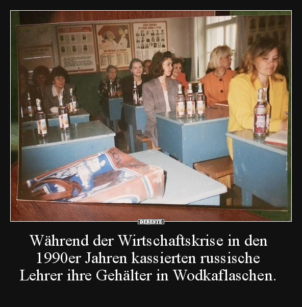 Während der Wirtschaftskrise in den 1990er Jahren.. - Lustige Bilder | DEBESTE.de