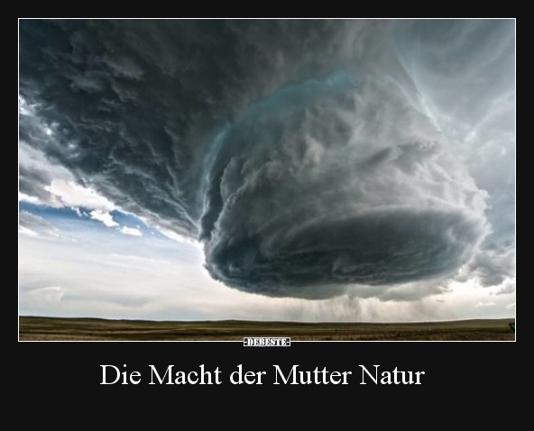 Die Macht der Mutter Natur.. - Lustige Bilder | DEBESTE.de