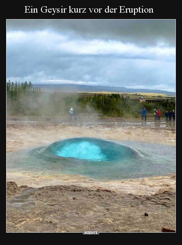 Ein Geysir kurz vor der Eruption..