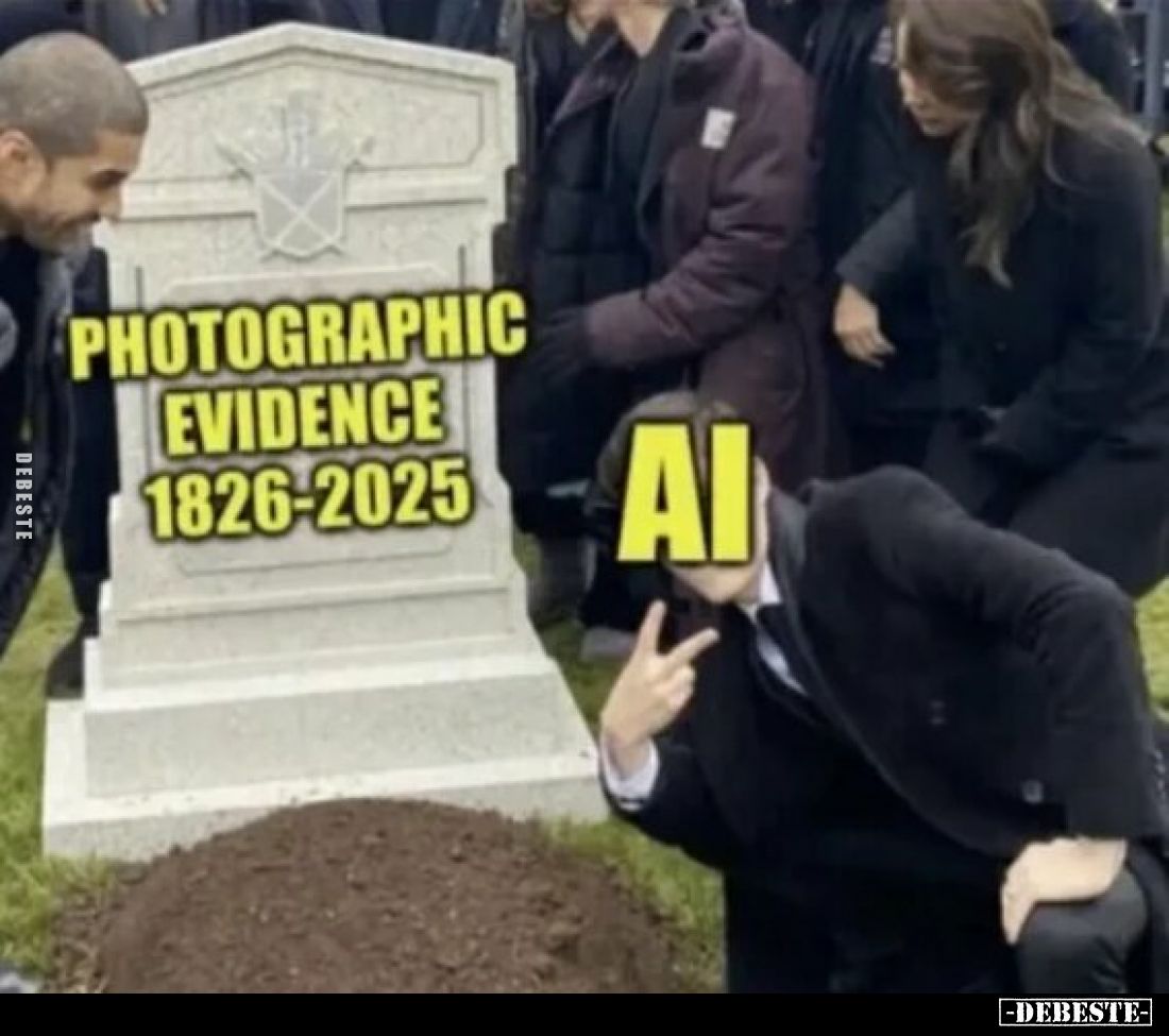 PHOTOGRAPHIC EVIDENCE 1826-2025
 - 
Al