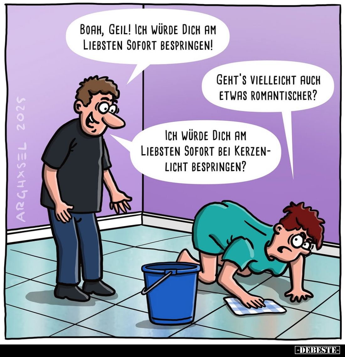 Boah, geil! Ich würde dich am liebsten sofort bespringen! -
Geht's vielleicht auch etwas romantischer? -
Ich würde dich am ...