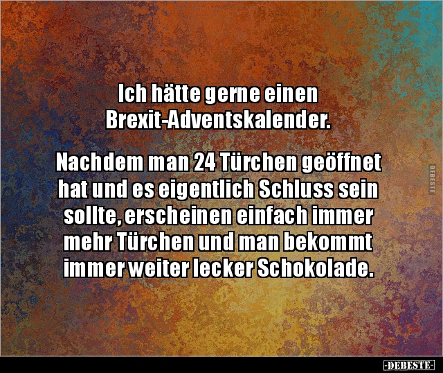 Ich hätte gerne einen Brexit-Adventskalender.. - Lustige Bilder | DEBESTE.de