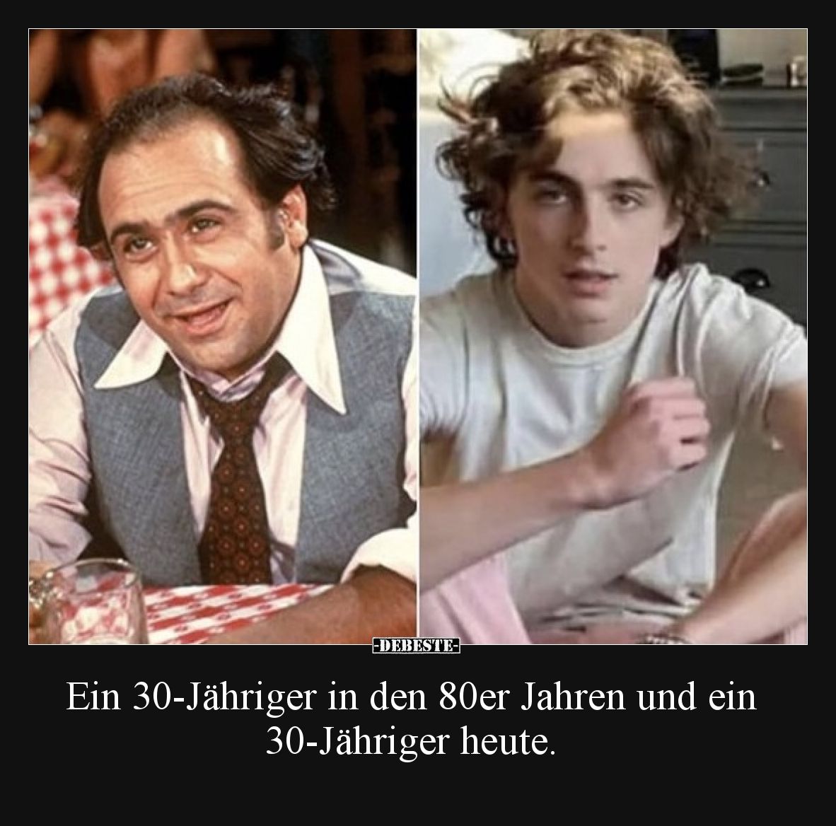 Ein 30-Jähriger in den 80er Jahren und ein 30-Jähriger heute