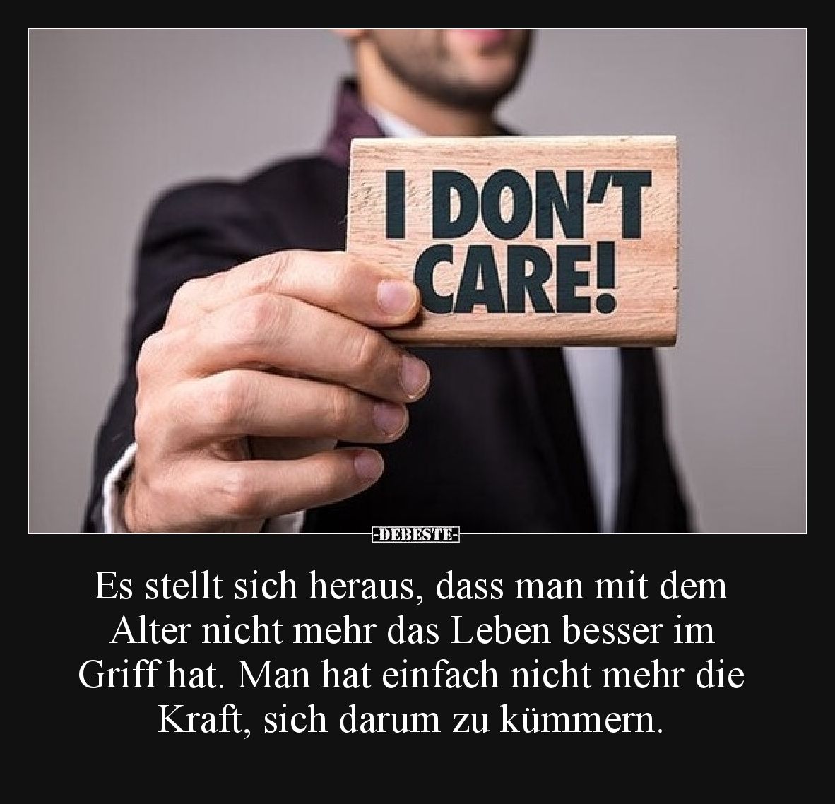 Es stellt sich heraus, dass man mit dem Alter nicht mehr das Leben besser im Griff hat. Man hat einfach nicht mehr die Kraft,...