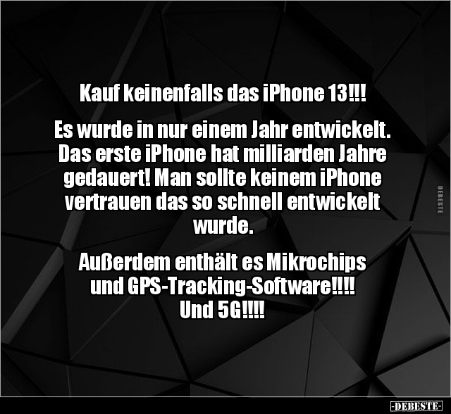 Kauf keinenfalls das iPhone 13!!! Es wurde in nur einem.. - Lustige Bilder | DEBESTE.de