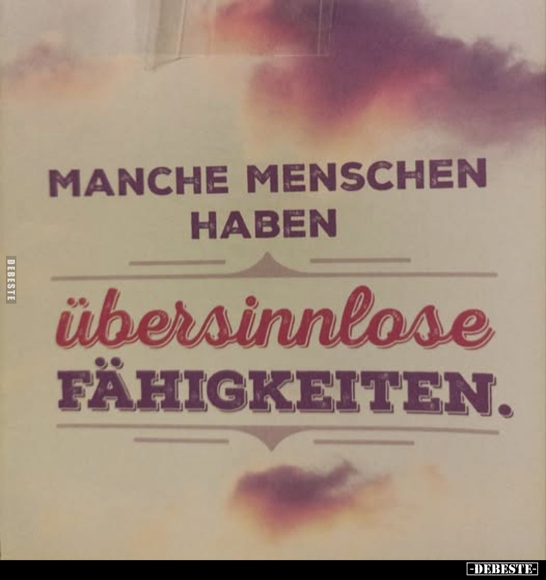 Manche Menschen haben übersinnlose Fähigkeiten.
