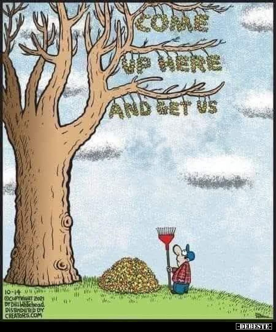 Come up here
and get us.