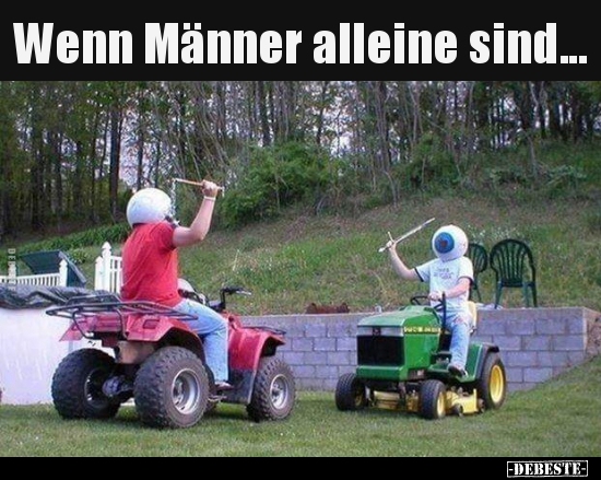 Wenn Männer alleine sind...