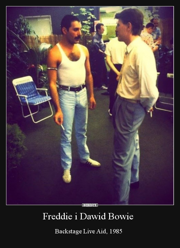 Freddie i Dawid Bowie..