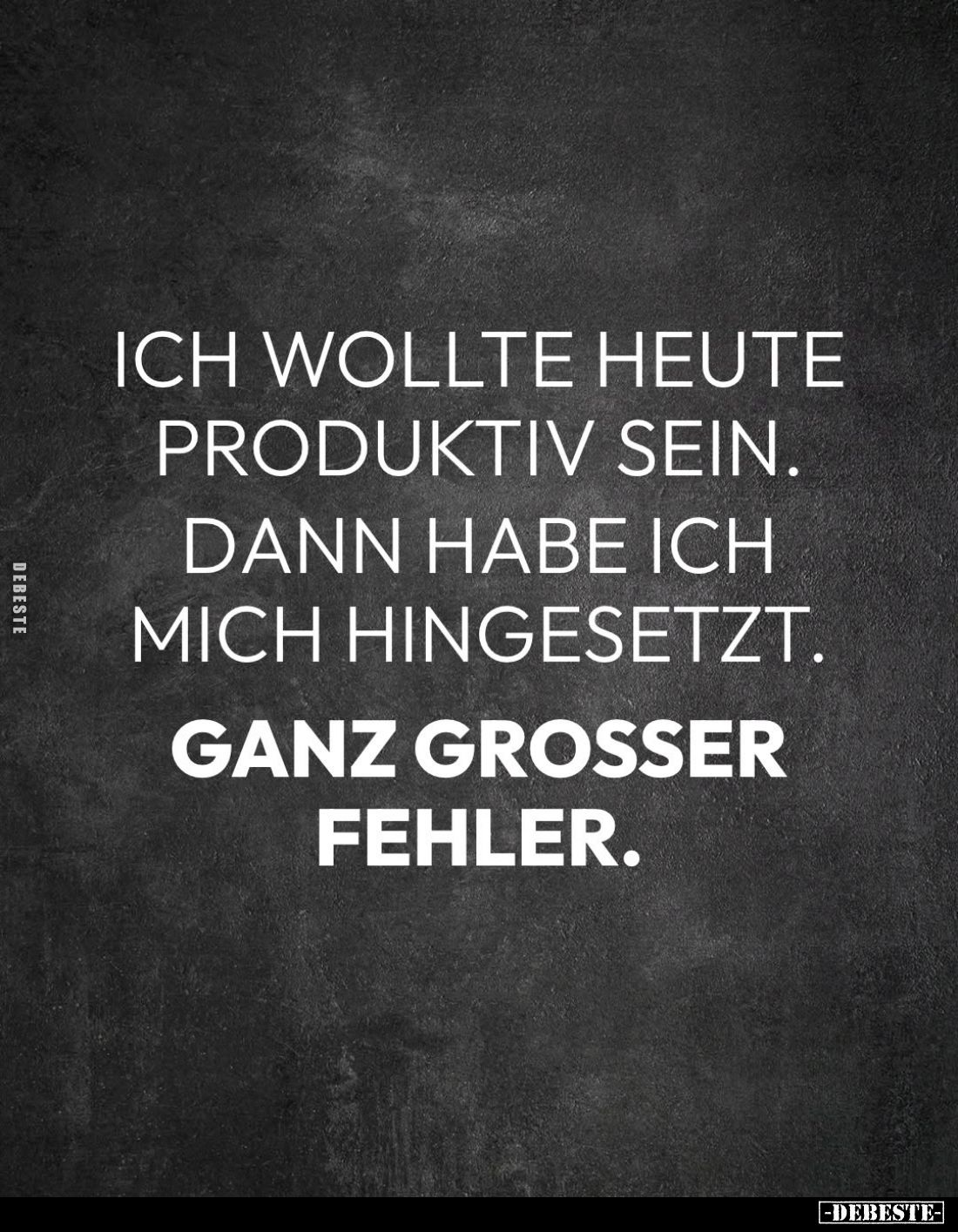 Ich wollte heute produktiv sein.. - Lustige Bilder | DEBESTE.de