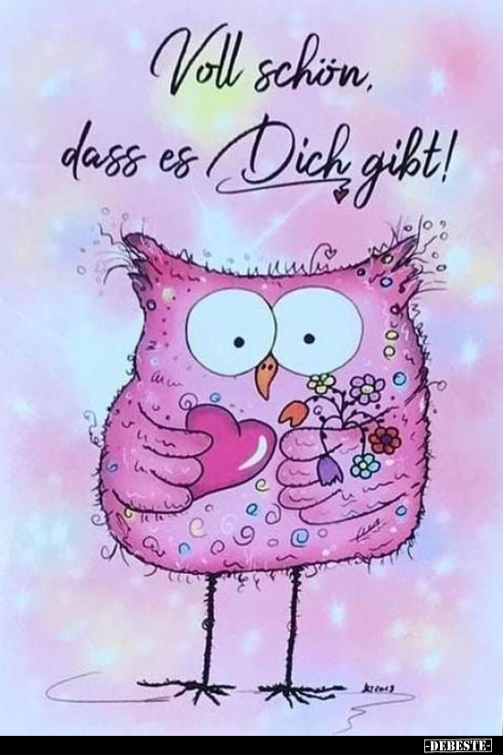 Voll schön, dass es Dich gibt!