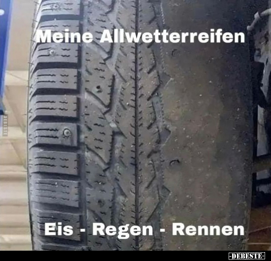 Meine Allwetterreifen.. - Lustige Bilder | DEBESTE.de