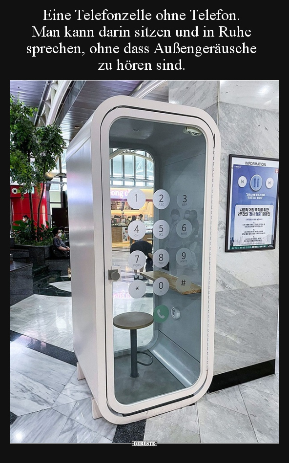 Eine Telefonzelle ohne Telefon. Man kann darin sitzen und.. - Lustige Bilder | DEBESTE.de