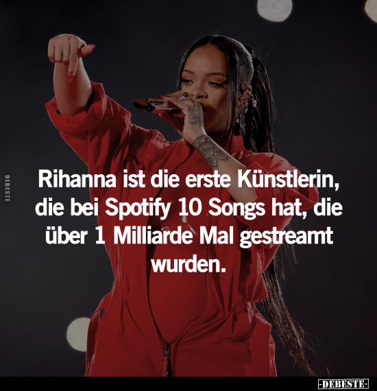 Rihanna ist die erste Künstlerin.. - Lustige Bilder | DEBESTE.de