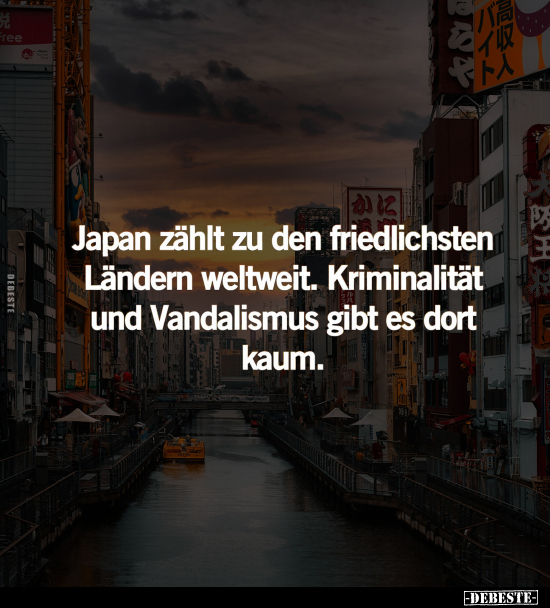 Japan zählt zu den friedlichsten Ländern.. - Lustige Bilder | DEBESTE.de