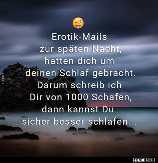 Erotik-Mails zur späten Nacht, hätten dich um deinen Schlaf.. - Lustige Bilder | DEBESTE.de