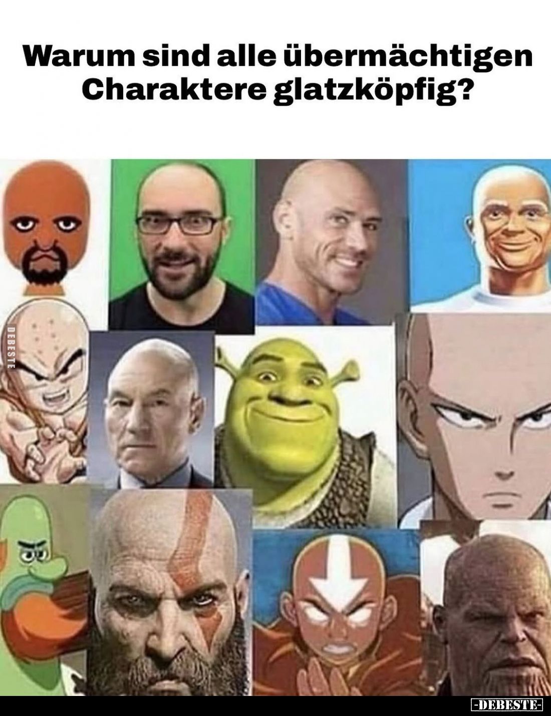 Warum sind alle übermächtigen Charaktere glatzköpfig?