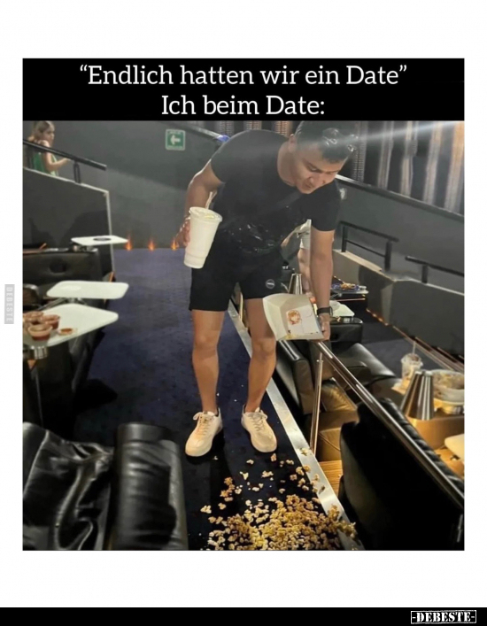 "Endlich hatten wir ein Date".. - Lustige Bilder | DEBESTE.de