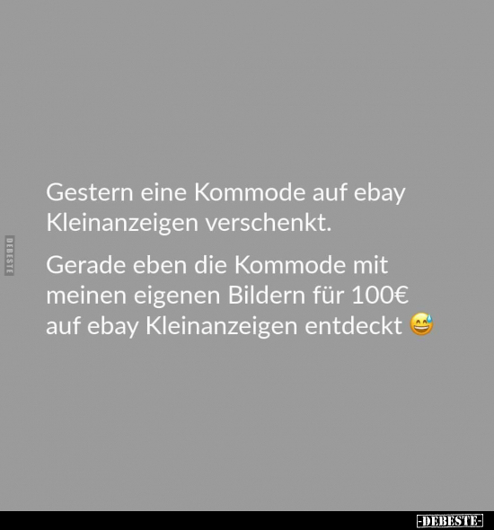 Gestern eine Kommode auf ebay Kleinanzeigen.. - Lustige Bilder | DEBESTE.de