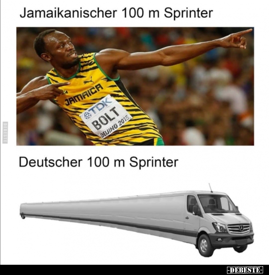 Jamaikanischer 100m Sprinter / Deutscher 100m Sprinter. - Lustige Bilder | DEBESTE.de