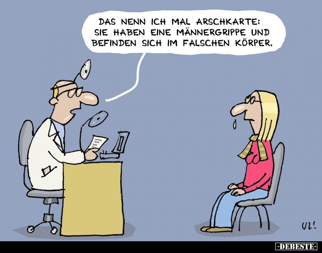 Das nenn ich mal Arschkarte: Sie haben eine Männergrippe und befinden sich im falschen Körper.