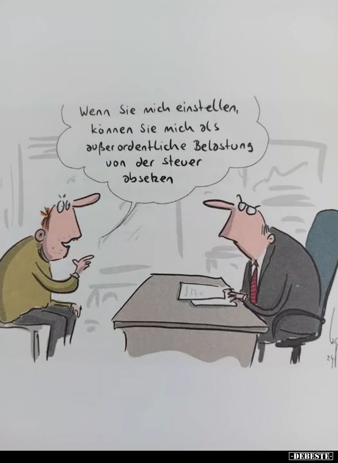 Wenn Sie mich einstellen, können Sie mich als außerordentliche Belastung von der Steuer absetzen