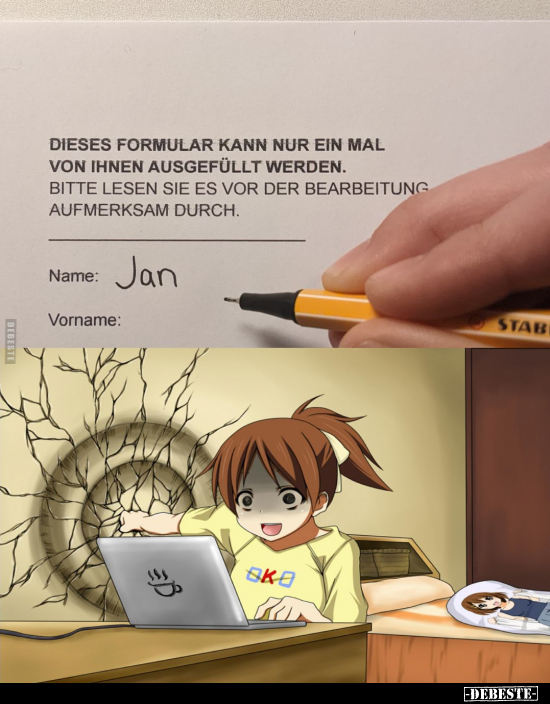 Dieses Formular kann nur ein mal von Ihnen ausgefüllt werden.
Bitte lesen Sie es vor der Bearbeitung aufmerksam durch.

Na...