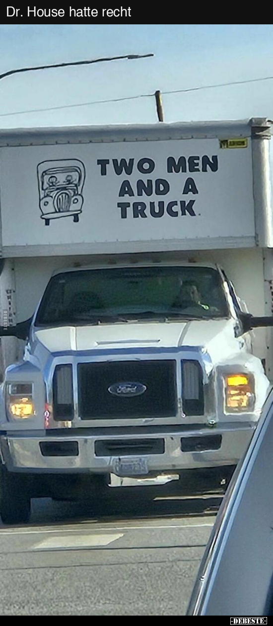 Dr. House hatte recht..
