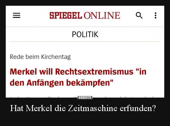 Hat Merkel die Zeitmaschine erfunden?.. - Lustige Bilder | DEBESTE.de