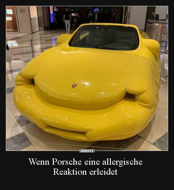 Wenn Porsche eine allergische Reaktion erleidet.. - Lustige Bilder | DEBESTE.de